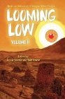 Looming Low Volume II By Justin Steele (Editor), Sam Cowan (Editor), Yves Tourigny (Artist) Cover Image