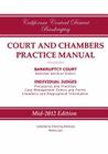 California Central District Bankruptcy Court and Chambers Practice Manual Cover Image