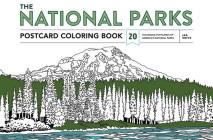 The National Parks Postcard Coloring Book: 20 Colorable Postcards of America's National Parks By Ian Shive (Photographs by) Cover Image