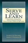Serve and Learn: Implementing and Evaluating Service-learning in Middle and High Schools Cover Image