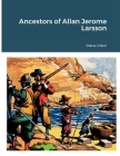 Ancestors of Allan Jerome Larsson Cover Image