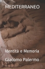 Mediterraneo: Identità e Memoria Cover Image