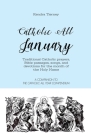 Catholic All January: Traditional Catholic Prayers, Bible Passages, songs, and devotions for the month of the Holy Name Cover Image