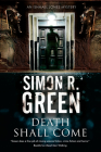 Death Shall Come (Ishmael Jones Mystery #4) By Simon R. Green Cover Image
