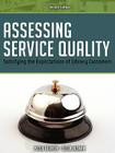 Assessing Service Quality: Satisfying the Expectations of Library Customers, 2nd Ed. By Peter Hernon, Ellen Altman Cover Image