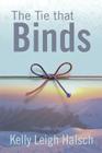 The Tie that Binds Cover Image
