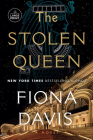 The Stolen Queen: A Novel By Fiona Davis Cover Image