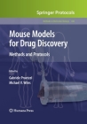 Mouse Models for Drug Discovery: Methods and Protocols (Methods in Molecular Biology #602) Cover Image