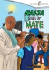 Naija Nah Ur Mate By Kolade Olaiya Cover Image