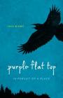 Purple Flat Top: In Pursuit of a Place By Jack Nisbet Cover Image