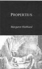 Propertius (Bcpaperbacks) By Margaret Hubbard Cover Image