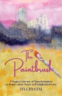 The Paintbrush By Tia Crystal Cover Image