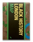 Black History London Map: Guide to Black Historical Landmarks in London By Jody Burton, Avril Nanton, Blue Crow Media (Editor) Cover Image