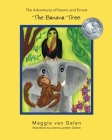 The Adventures of Keeno and Ernest: The Banana Tree (Adventure of Keeno and Ernest #1) By Maggie Van Galen, Joanna Lundeen (Illustrator) Cover Image