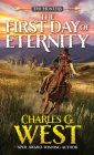 The First Day of Eternity (The Hunters #2) By Charles G. West Cover Image