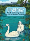Adult Coloring Book: The Beauty Of Nature, 30 Coloring Pages With Landscapes Cover Image
