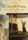 The Invisible Woman: A Special Story for Mothers By Nicole Johnson Cover Image