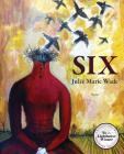 Six By Julie Marie Wade Cover Image