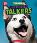Unexpected Talkers (Learn About: Animals) By Jay Leslie Cover Image