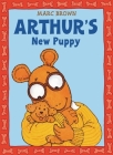 Arthur's New Puppy: An Arthur Adventure Cover Image