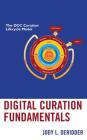 Digital Curation Fundamentals By Jody L. Deridder Cover Image