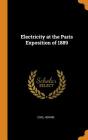 Electricity at the Paris Exposition of 1889 Cover Image
