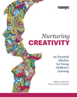 Nurturing Creativity: An Essential Mindset for Young Children's Learning Cover Image