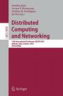 Distributed Computing and Networking: 11th International Conference, Icdcn 2010, Kolkata, India, January 3-6, 2010, Proceedings By Krishna Kant (Editor), Sriram V. Pemmaraju (Editor), Krishna M. Sivalingam (Editor) Cover Image