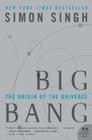 Big Bang: The Origin of the Universe By Simon Singh Cover Image