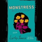 Monstress Lib/E: Stories By Amielynn Abellera (Read by), Lysley Tenorio, Rueben Uy (Read by) Cover Image