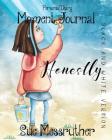 Honestly in Black and White: Personal Diary By Sue Messruther Cover Image