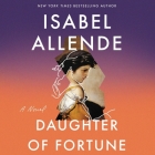 Daughter of Fortune By Isabel Allende, Margaret Sayers Peden (Translator), Blair Brown (Read by) Cover Image