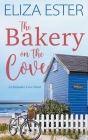 The Bakery on the Cove By Eliza Ester Cover Image