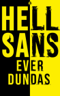 HellSans By Ever Dundas Cover Image