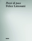Felice Limosani. Pezzi Di Pace Cover Image