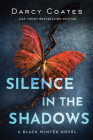 Silence in the Shadows (Black Winter) Cover Image