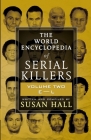 The World Encyclopedia Of Serial Killers: Volume Two E-L Cover Image