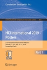 Hci International 2019 - Posters: 21st International Conference, Hcii 2019, Orlando, Fl, Usa, July 26-31, 2019, Proceedings, Part I (Communications in Computer and Information Science #1032) By Constantine Stephanidis (Editor) Cover Image