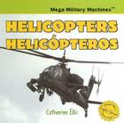Helicopters / Helicópteros By Catherine Ellis Cover Image