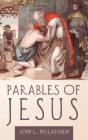 Parables of Jesus By John McLaughlin Cover Image