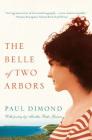 The Belle of Two Arbors By Paul Dimond, Martha Buhr Grimes Cover Image