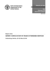 Report of the Fao Expert Consultation on Trade in Fisheries and Aquaculture Services: Gothenburg, Sweden, 20-22 March 2018 By Food and Agriculture Organization (Editor) Cover Image