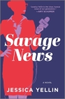 Savage News By Jessica Yellin Cover Image