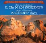 ¿Por Qué Celebramos El Día de Los Presidentes? / Why Do We Celebrate Presidents' Day? Cover Image