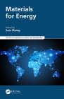 Materials for Energy (Advances in Materials Science and Engineering) By Sam Zhang (Editor) Cover Image