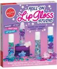 Roll-On Lip Gloss Studio By Klutz (Created by) Cover Image