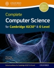 Complete Computer Science for Cambridge Igcserg & O Level Student Book (Cie Igcse Complete) By Alison Page, David Waters Cover Image