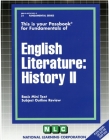 ENGLISH LITERATURE: HISTORY II: Passbooks Study Guide (Fundamental Series) By National Learning Corporation Cover Image