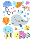 Ocean Coloring Book: Coloring Toy Gifts for Kids 2-4,4-8, Toddlers or Adult Relaxation - Large Print Ocean Animals Birthday Party Favors Gi By Shayne Coloring Book Cover Image