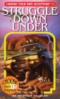 Struggle Down Under [With Infinite Realms Cards] By Shannon Gilligan, Marco Cannella (Illustrator), Vladimir Semionov (Illustrator) Cover Image